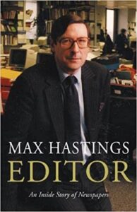 max-hastings-editor-a-memoir