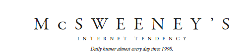 McSweeneys-Internet-tendency-daily-humor-almost-every-day-since-1998
